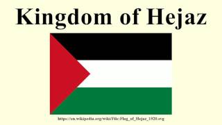 Kingdom of Hejaz [upl. by Stclair]