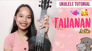 Tahanan  Adie EASY Ukulele Tutorial [upl. by Kelsy]