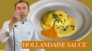 How To Make Hollandaise Sauce I French Chef Tutorial [upl. by Etneciv870]