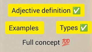 adjective Adjective types definition amp examples ✔️ [upl. by Burrell821]