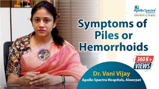 Symptoms of Piles or Hemorrhoids by Dr Vani Vijay at Apollo Spectra Hospitals [upl. by Nerat640]