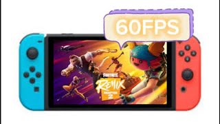 Comment avoir 60FPS sur switch sur fortnite [upl. by Alathia]