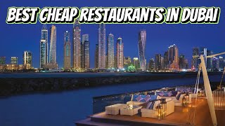 The Best Restaurants In Dubai For Cheap Eats [upl. by Nnainot]