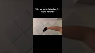 Valorant Knife Animaton IRL Reaver Karambit [upl. by Aileon]