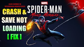 Spiderman Miles Morales  CRASH amp SAVE NOT LOADING FIX CHECK PINNED COMMENT [upl. by Ayad202]