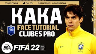 RICARDO KAKA Pro Clubs Creation FACE FIFA 22  TUTORIAL  STATS [upl. by Ecyor75]