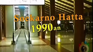 Soekarno Hatta di jaman Dilan 1990 [upl. by Ayotas961]