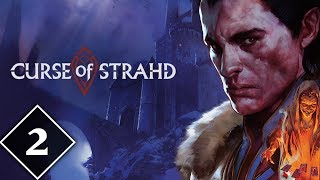 Curse of Strahd  Episode 2  Dungeons amp Dragons Campaign DnD 5e [upl. by Kola524]