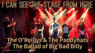 The OReillys amp The Paddyhats  The Ballad of Big Bad Billy [upl. by Gnaht]