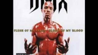 DMX  07  Coming From ft Mary J Blige [upl. by Selwyn]