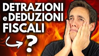 DETRAZIONI e DEDUZIONI FISCALI Facciamo Chiarezza 💶 [upl. by Thea]