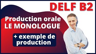 DELF B2  PRODUCTION ORALE LEXPOSÉ   exemple dexposé réussi [upl. by Knut]