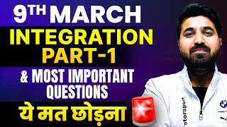 Get Full Marks in Integration  Part  1 amp Most IMPORTANT QUESTIONS for Maths Board 2024🔥 [upl. by Sirapal187]