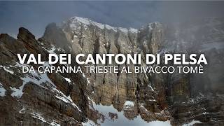 VAL DEI CANTONI DI PELSA  DA CAPANNA TRIESTE AL BIVACCO TOMÈ  GRUPPO DEL CIVETTA  DOLOMITI 4K [upl. by Yuh369]