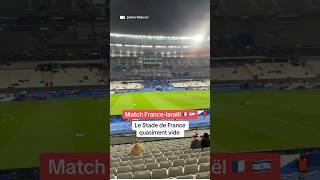 Le Stade de France quasiment vide pour le match FranceIsraël [upl. by Koziarz716]