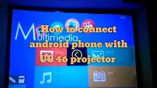 unic 46 projector connect with android mobile [upl. by Filomena]