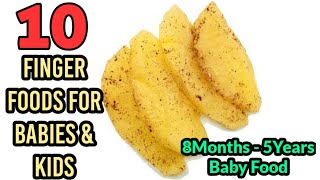 10 Finger Foods for Babies8Months  5Years Baby Food Pancakes Vegetable Dosa amp idli Cutlets etc [upl. by Acenes]