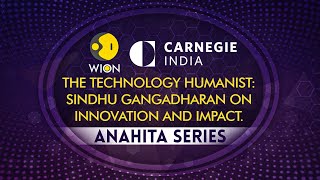 The Technology Humanist Sindhu Gangadharan On Innovation And Impact  Anahita series  WION [upl. by Abdella]