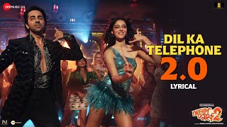 Dil Ka Telephone 20  Dream Girl 2  Ayushmann Ananya  Meet Bros Jonita Jubin Kumaar  Lyrical [upl. by Deck]