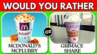 Would You Rather 🍫  Sweets Edition 🍨 [upl. by Acinor]