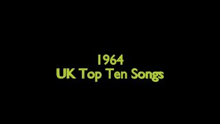 1964 UK Top Ten Songs [upl. by Gredel62]