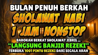 Sholawat Nabi Penarik Rezeki Paling Mustajab ♡ Sholawat jibril  Sholawat Nabi Muhammad SAW [upl. by Lareneg]