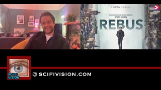 SciFi Vision Exclusive  Richard Rankin  Rebus  102824 [upl. by Isbella154]