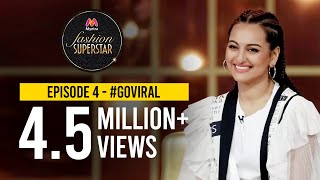 Myntra Fashion Superstar  Episode 4  GoViral Ft Sonakshi Sinha Mallika Dua amp Priyank Sharma [upl. by Olaf]