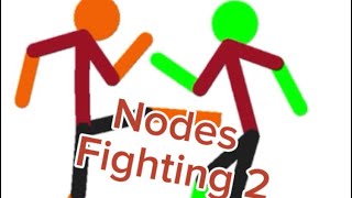 Stick nodes fight PT2 [upl. by Evvie]