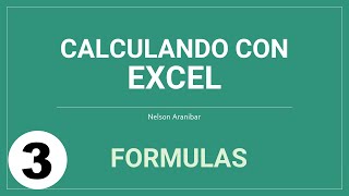 Calculando con Excel  Parte 3  FORMULAS I Teoria [upl. by Nomrej]