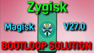 How to Fix Magisk Zygisk Bootloop And How to Hide Magisk  StepbyStep Guide [upl. by Itnahsa]