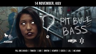 Pit Bull Bass promo 14 nov Kiev Sentrum [upl. by Ttegdirb]