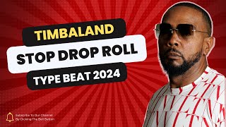 FREE TIMBALAND x BOUNCE x 2000s TYPE BEAT  quotSTOP DROP ROLLquot  2024 [upl. by Suoinuj860]