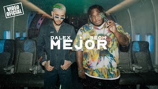 Dalex  Mejor ft Sech Video Oficial [upl. by Anselma]