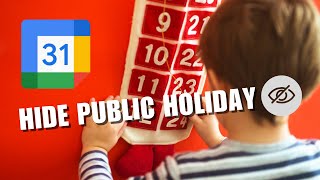 How to Hide Public Holiday on Google Calendar [upl. by Okun52]