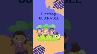 Bug N Roll  Pinkfong shorts [upl. by Yecam]