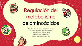 Regulacion del metabolismo de aminoacidos [upl. by Betteanne901]