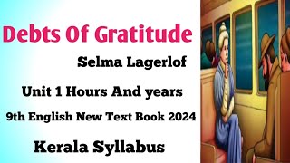 9th English New Text Book 2024 unit 2 Debts of Gratitude by Selma LagerlofKerala syllabus [upl. by Negeam933]