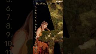 Ranking Evermore taylorswift evermore shorts swifties ranking [upl. by Anirtep]