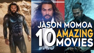 Jason Momoas Top 10 MustWatch Movies 📽️ [upl. by Shriver]