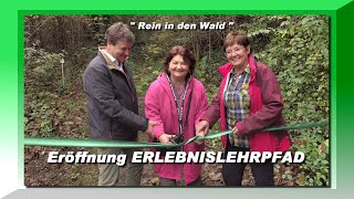 Eröffnung quotERLEBNISLEHRPFAD  Rein in den Waldquot [upl. by Sclater]