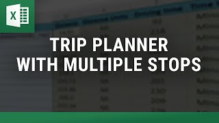 Trip Planner with Multiple Stops in Excel [upl. by Avlis186]