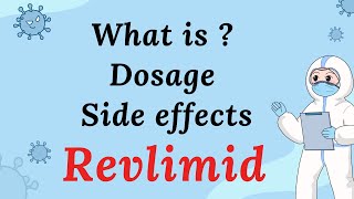 Revlimid What is It Dosage Side Effects Lower Dose Capsule Maintenance Neuropathy Insights [upl. by Maddi]