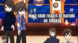 Host club reacrt to haruhi as shoko  gacha life 2 [upl. by Notxed445]