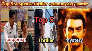 Top 5 best suspense thriller mystery and crime movies names Bollywood [upl. by Ytak585]