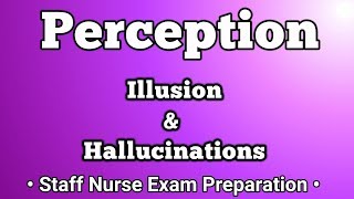 Disorders of Perception  Illusion amp Hallucination  Hindi [upl. by Ailuj]