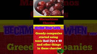 368 Be Aware Maraschino Cherries [upl. by Nylirac921]