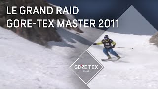 Le Grand RAID GORETEX Master 2011 [upl. by Airetnohs]