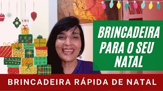 BRINCADEIRA RÁPIDA E DIVERTIDA DE NATAL🎄🎄🎄😍😍 [upl. by Park190]