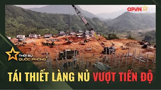 TÁI THIẾT LÀNG NỦ VƯỢT TIẾN ĐỘ [upl. by Orban]